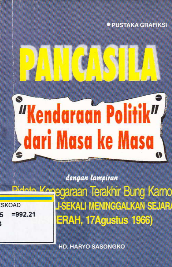 PANCASILA KENDARAAN POLITIK DARI MASA KE MASA